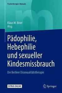 Pädophilie, Hebephilie Und Sexueller Kindesmissbrauch