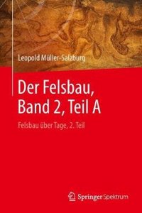 Der Felsbau, Band 2, Teil a