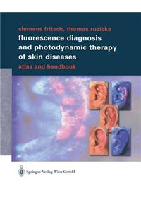 Fluorescence Diagnosis and Photodynamic Therapy of Skin Diseases