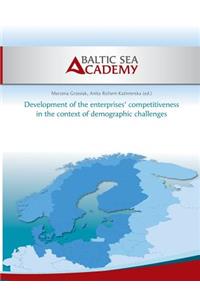 Development of the enterprises' competitiveness in the context of demographic challenges