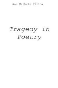 Tragedy in Poetry