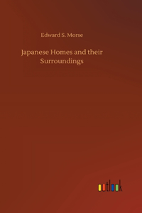 Japanese Homes and their Surroundings