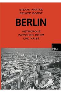 Berlin: Metropole Zwischen Boom Und Krise