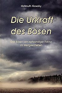 Die Urkraft des Bösen