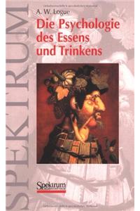Die Psychologie Des Essens Und Trinkens