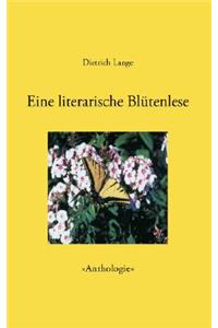 Eine literarische Blütenlese