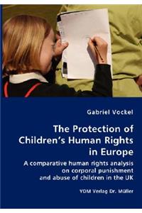 Protection of Children's Human Rights in Europe
