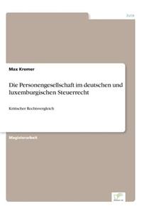 Personengesellschaft im deutschen und luxemburgischen Steuerrecht