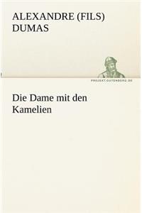 Die Dame mit den Kamelien