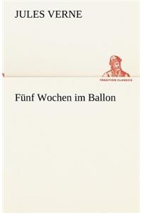 Funf Wochen Im Ballon
