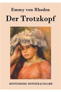 Der Trotzkopf