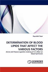DetermInation of Blood Lipids That Affect the Various Factors