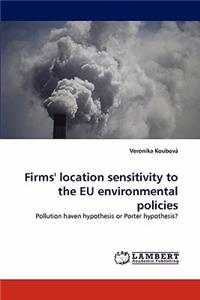 Firms' Location Sensitivity to the Eu Environmental Policies