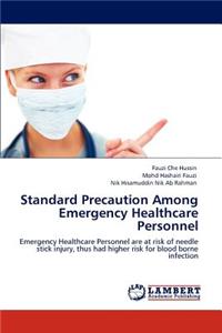 Standard Precaution Among Emergency Healthcare Personnel