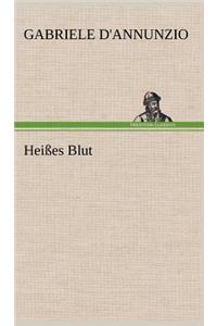 Heisses Blut