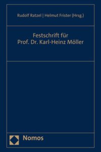 Festschrift Fur Prof. Dr. Karl-Heinz Moller