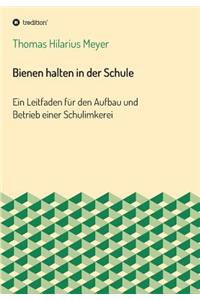 Bienen halten in der Schule