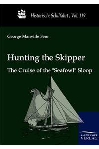 Hunting the Skipper