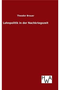 Lohnpolitik in der Nachkriegszeit