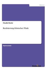 Realisierung klinischer Pfade