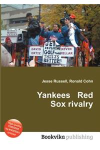 Yankees Red Sox Rivalry