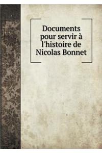 Documents pour servir à l'histoire de Nicolas Bonnet