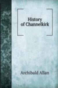History of Channelkirk