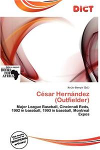 C Sar Hern Ndez (Outfielder)