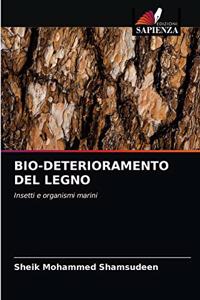 Bio-Deterioramento del Legno