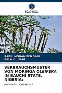 Verbrauchsmuster Von Moringa Oleifera in Bauchi State, Nigeria