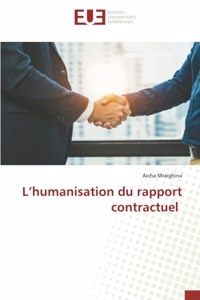 L'humanisation du rapport contractuel