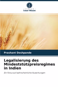 Legalisierung des Mindeststützpreisregimes in Indien