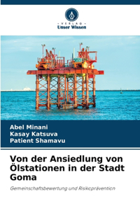 Von der Ansiedlung von Ölstationen in der Stadt Goma