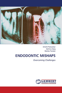 Endodontic Mishaps