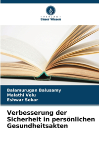 Verbesserung der Sicherheit in persönlichen Gesundheitsakten