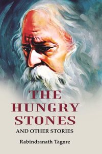 The Hungry Stones And Other Stories