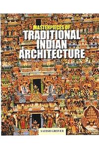 Masterpieces of Traditional Indian Architecture