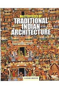 Masterpieces of Traditional Indian Architecture