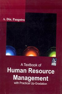 A Textbook Of Human Resource Management With Practical Up-Gradation