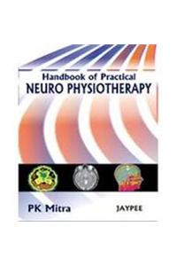 Handbook of Practical Neuro Physiotherapy