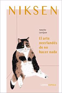 Niksen: El arte neerlandes de no hacer nada