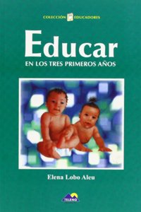 Educar en los tres primeros anos