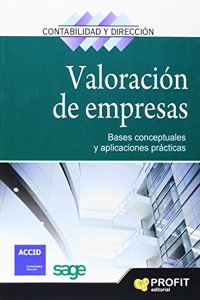 Valoracion de Empresas: Bases Conceptuales y Aplicaciones Practic as: 1