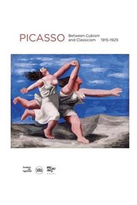 Pablo Picasso: Between Cubism and Neoclassicism