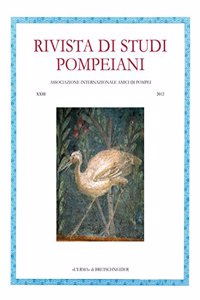 Rivista Di Studi Pompeiani XXIII
