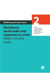 Desistance, Social Order and Responses to Crime, 2