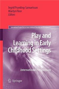 Play and Learning in Early Childhood Settings