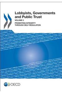 Lobbyists, Governments and Public Trust, Volume 2