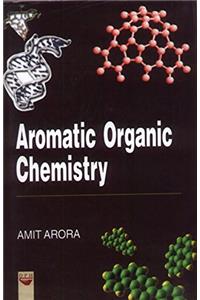 Aromatic Organic Chemistry