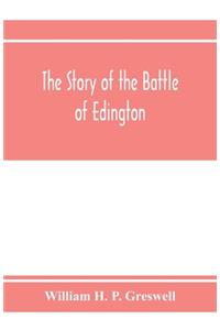 The story of the Battle of Edington